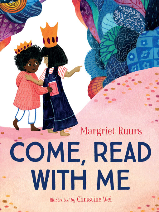 Title details for Come, Read With Me by Margriet Ruurs - Available